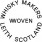 Woven Whisky Makers